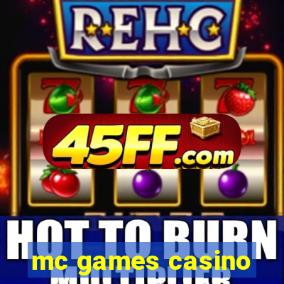 mc games casino